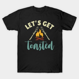 Let's Get Toasted T-Shirt